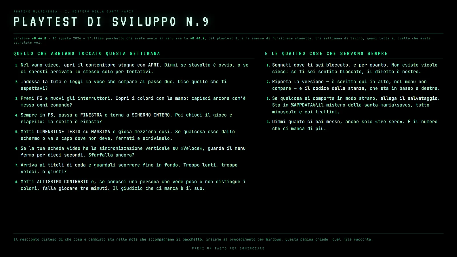 La seconda schermata d'avvio del pacchetto di prova, su fondo nero e testo verde: due colonne di righe numerate che chiedono al tester di provare una cosa alla volta